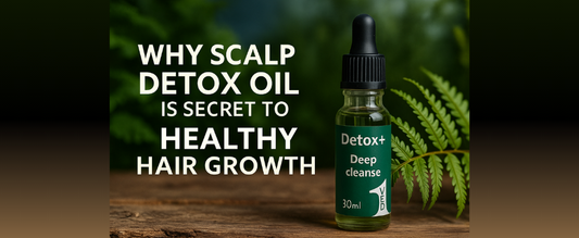 Why Scalp Detox Oil is Secret to Healthy Hair Growth