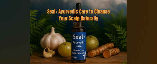 Seal+: Ayurvedic Care to Cleanse Your Scalp Naturally