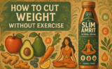 How to Cut Weight Without Exercise