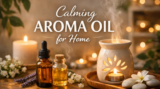 Calming Aroma Oil for Home