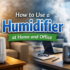Humidifier for Sinus and Asthma Patients: Benefits, Types, and Usage Tips