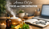 Aroma Oil for Focus and Concentration