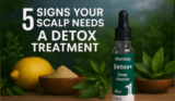 5 Signs Your Scalp Needs a Detox Treatment